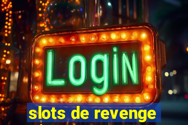 slots de revenge